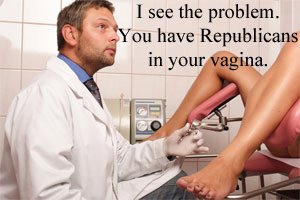 republicans-in-your-vagina.jpg